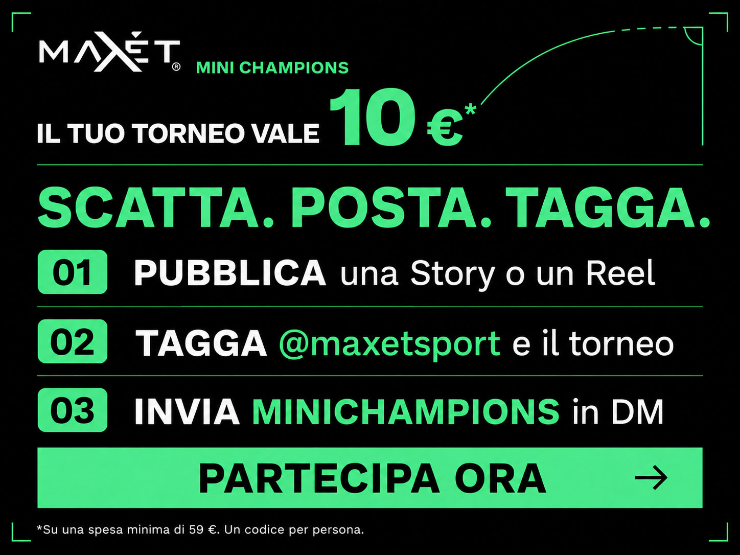 Il tuo torneo vale 10 € — scatta, posta, tagga @maxetsport